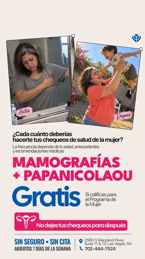 Programa de la Mujer: Papanicolau y mamografía sin costo si calificas. Para mujeres sin seguro médico que viven en Las Vegas. Solicita tu evaluación; la elegibilidad y disponibilidad se confirman.